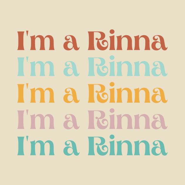 I'm A Rinna by BippityBoppiTeeApparel