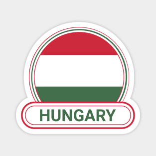 Hungary Country Badge - Hungary Flag Magnet