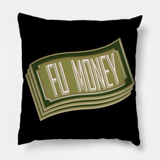 FU Money cash stack Pillow