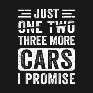 Just One More Car I Promise Mechanic Car Garage Retro T-Shirt