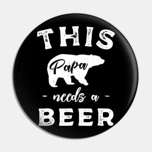 Mens Papa Bear Needs A Beer T Shirt Gift For Dad Father Husband Pin