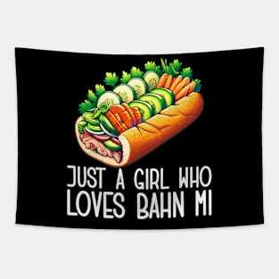 Just A Who Loves Bahn Mi Vetse Street Food Sandwich Tapestry