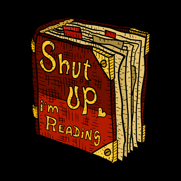 shut up i'm reading. hand drawn artwork by JJadx. by JJadx