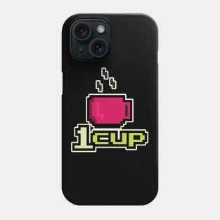 1 cup of coffee Phone Case