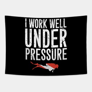 I work well under pressure Tapestry