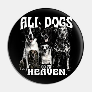 dog - all dogs go to heaven Pin