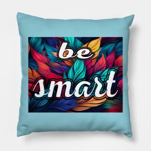 Be Smart Pillow