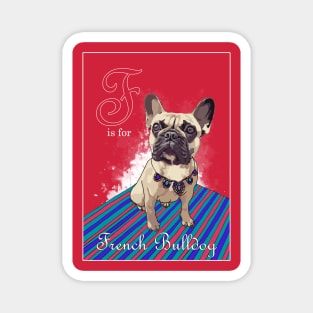 F is for French Bulldog Magnet