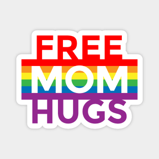 FREE MOM HUGS Magnet