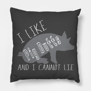 I Like Pig Butts Funny BBQ Lover Humorous Tshirt Pillow