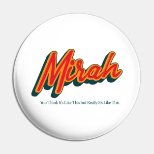 Mirah Pin