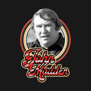 LEGEND JOHN MADDEN T-Shirt