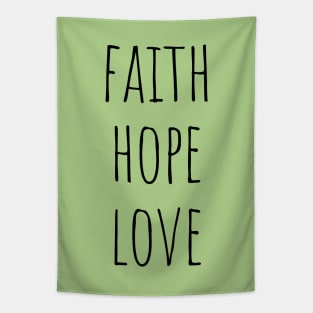 Faith Hope Love Tapestry