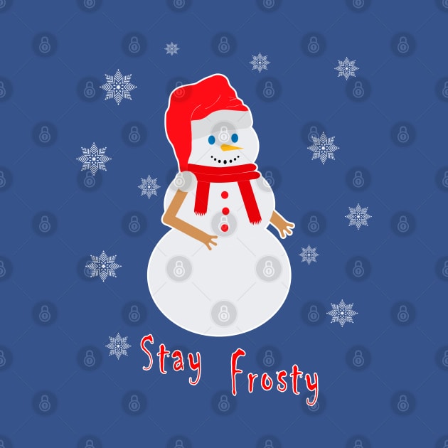 Snowman with Santa Claus hat with funny tagline pun: Stay Frosty by SPJE Illustration Photography