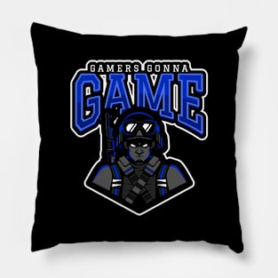 Gamers Gonna Game Pillow