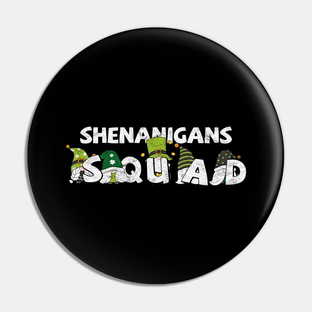 St Patricks Day Gnomes Shenanigans Squad Pin by freakys