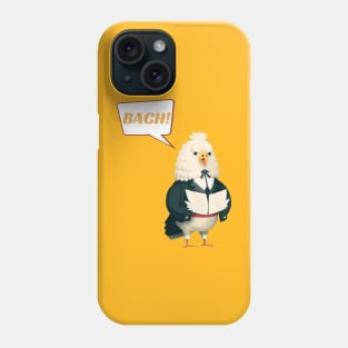 Bach chicken Phone Case