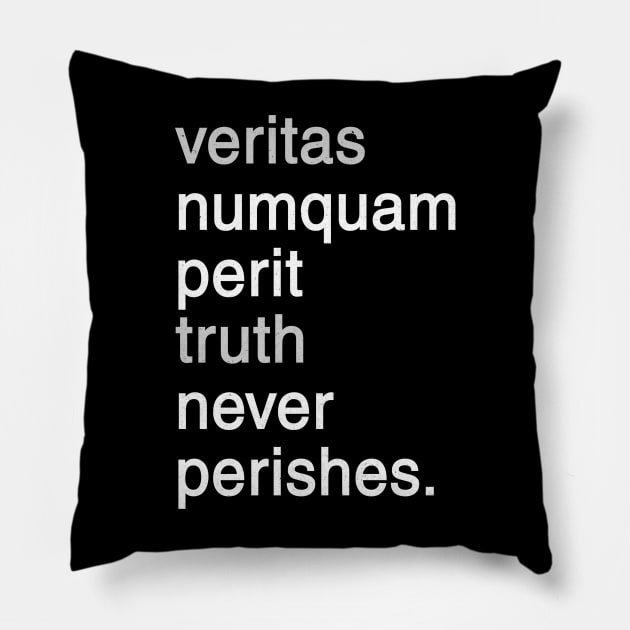 Veritas numquam perit truth never perishes Pillow by geekmethat