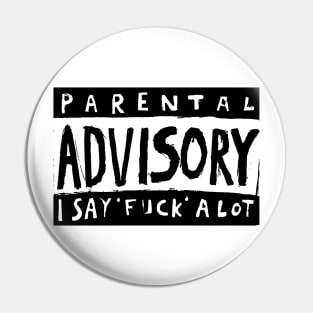 Parental Advisory middle finger Pin