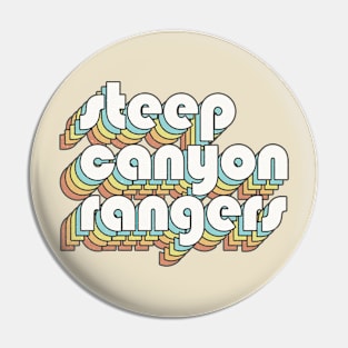 Retro Steep Canyon Rangers Pin