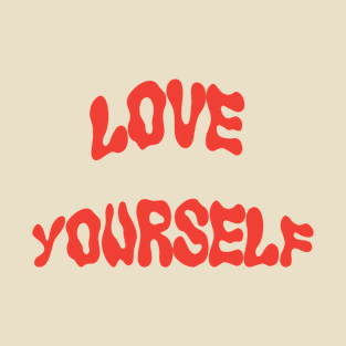 Love Yourself T-Shirt