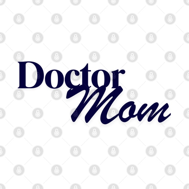 DoctorMom by Beloved Gifts
