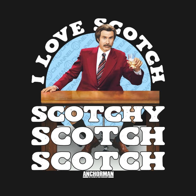 Anchorman Movie Ron Burgundy I Love Scotch by Story At Dawn 