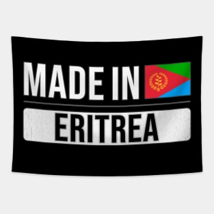 Made In Eritrea - Gift for Eritrean With Roots From Eritrea Tapestry