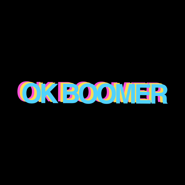 Ok, Boomer by bacoutfitters