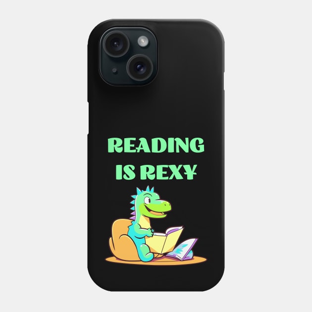 Funny Reading is Rexy Dinosaur Phone Case by JoeStylistics