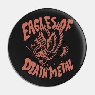 Eagles Of Death Metal Pin