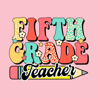 Fifth Grade Teacher Retro Groovy 5th Grade Teacher T-Shirt