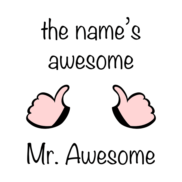 Mr. Awesome by JimmyG