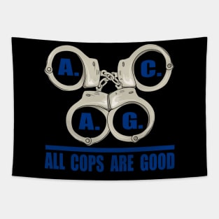 All Cops Are Good ACAG Pro Cop Tapestry