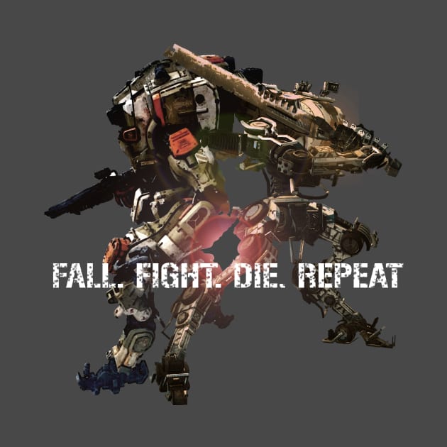 Fall. Fight. Die. Repeat. (Titanfall 2/Edge of Tomorrow mashup) by Ironmatter