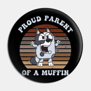 proud parent of a muffin Pin