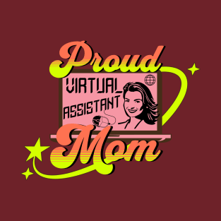 Virtual Assistant Mom T-Shirt