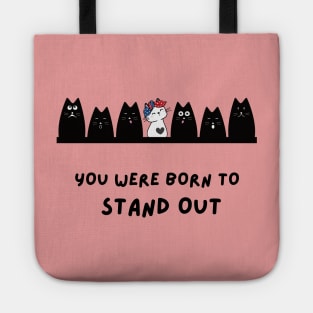 BORN TO STAND OUT Tote