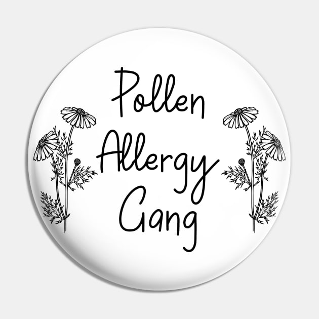 Pollen Allergy Gang Pin by Designs by Dyer