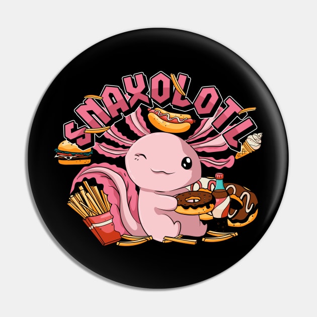Snaxolotl Funny Axolotls Pin by ShirtsShirtsndmoreShirts