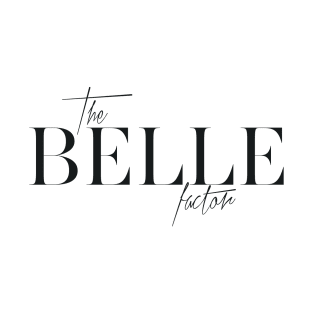 The Belle Factor T-Shirt