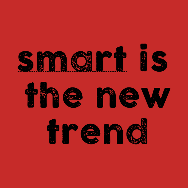 Smart is the new trend by hristartshop