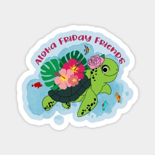 Aloha Friday Friends Magnet