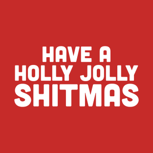 Merry Shitmas! T-Shirt