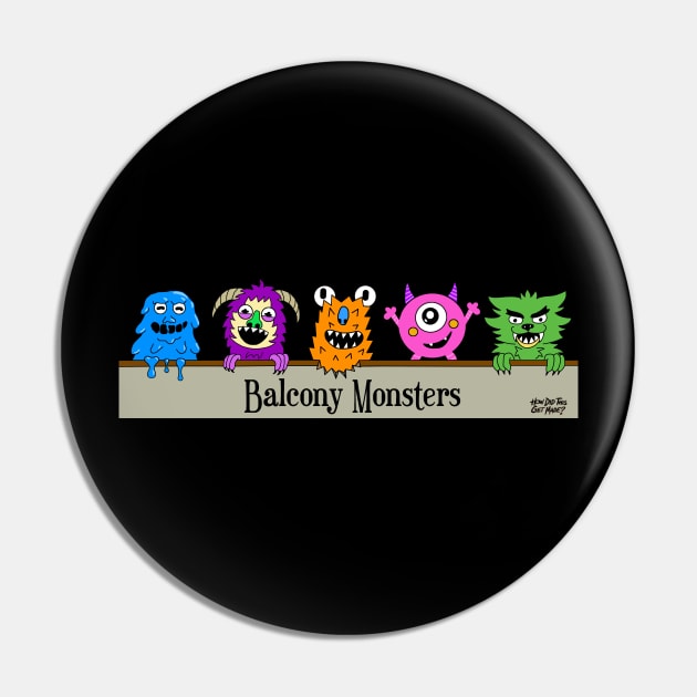 The Balcony Monsters Pin by Charissa013