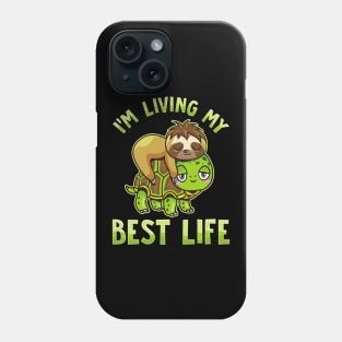 Cute Sloth & Turtle I'm Living My Best Life Phone Case