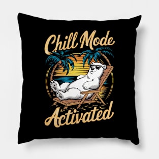 Chill mode activated - bear Pillow