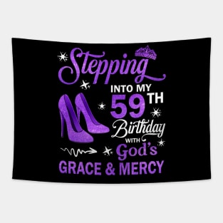 Stepping Into My 59th Birthday With God's Grace & Mercy Bday Tapestry