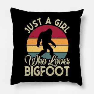 Just a girl Who loves bigfoot Pillow