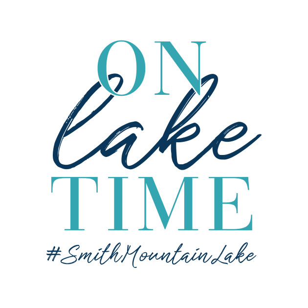 On Lake Time - Smith Mountain Lake by TheStuffHut